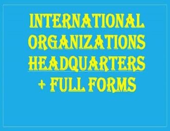 Full Form - Abbreviation of All International Organization Name